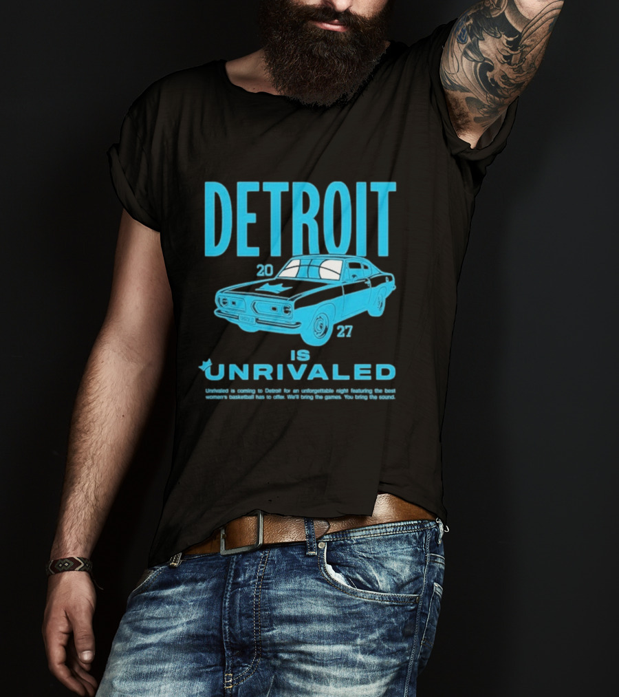 Detroit 2027 Is Unrivaled Season 3 Car Tour T-Shirt