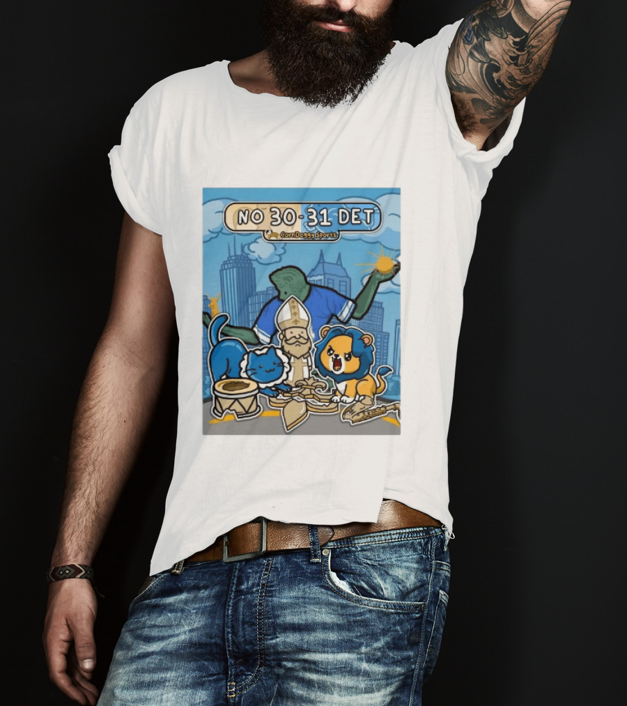 CornDoggy Sports NO 30 31 DET New Orleans Saints Vs Detroit Lions T-Shirt