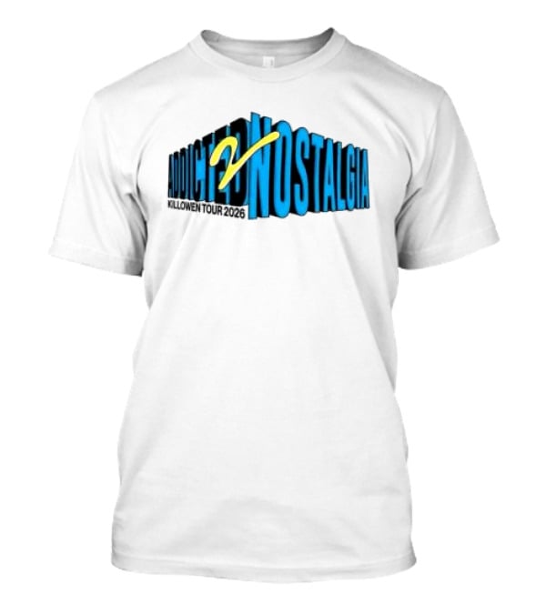 Killowen Store Addicted 2 Nostalgia Tour 2026 T-Shirt