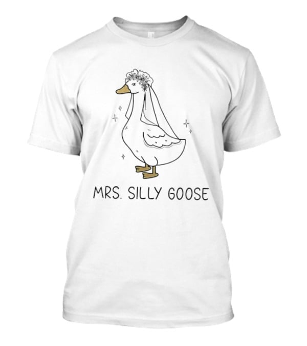 Mrs Silly Goose Funny Goose Bride T-Shirt