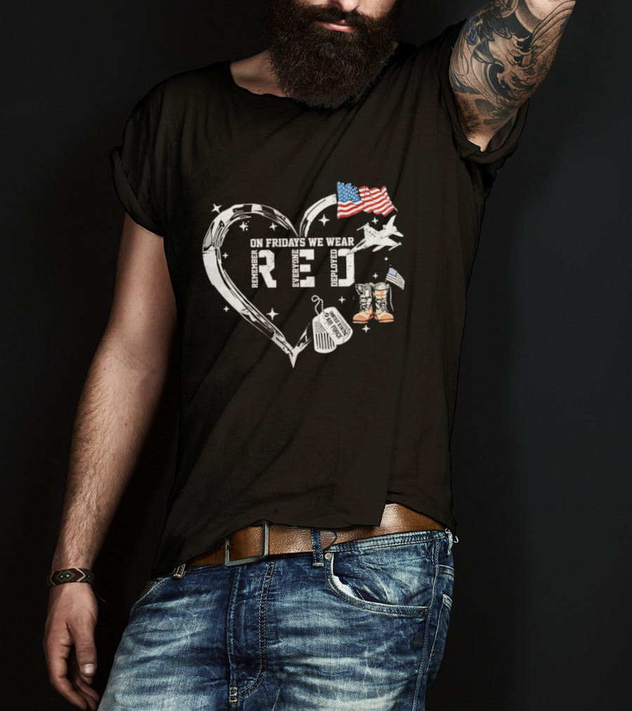 On Friday We Wear RED Remember Every Deployed USA Flag And Military Heart T-Shirt