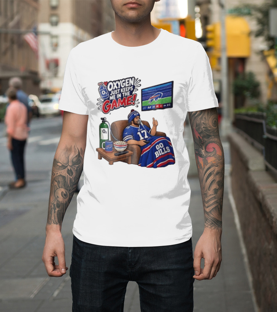 Buffalo Bills Oxygen Just Keeps Me In The Game Go Bills Cartoon Man Ing TV T-Shirt