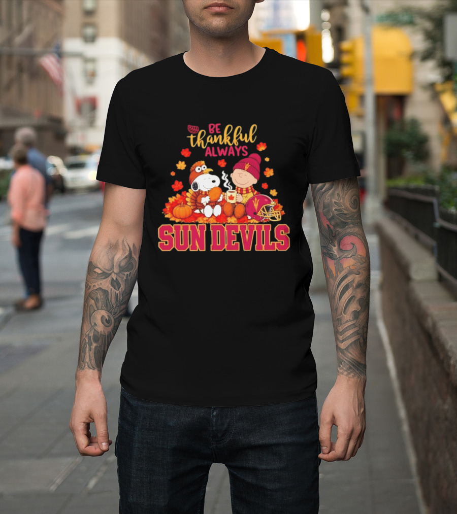 Be Thankful Always Snoopy And Charlie Brown With Sun Devils Fans T-Shirt