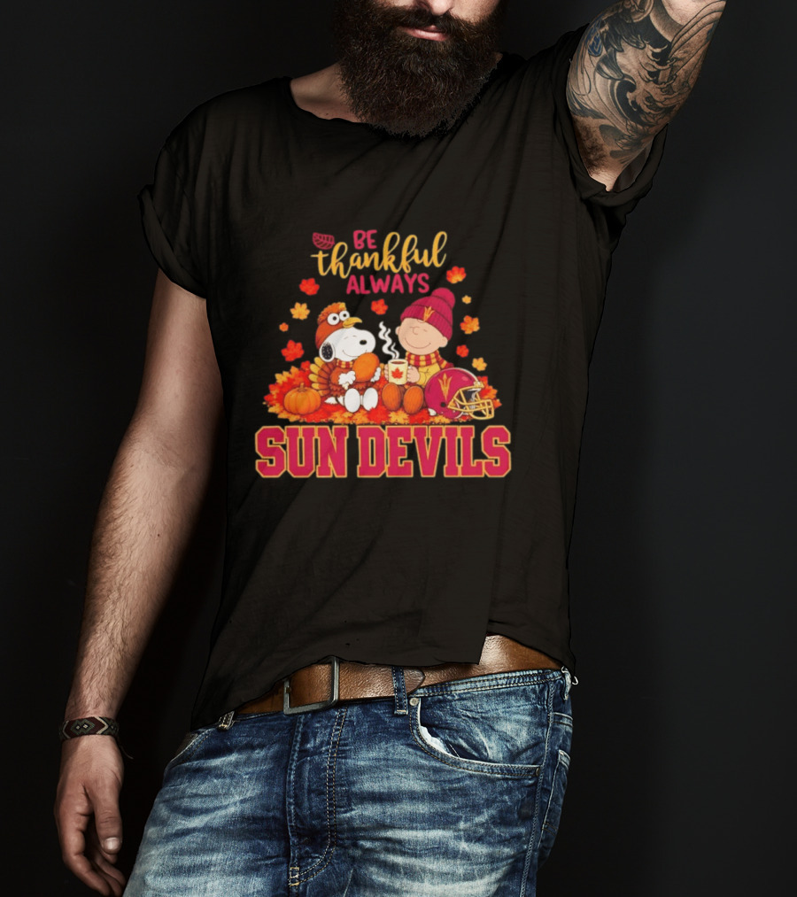 Be Thankful Always Snoopy And Charlie Brown With Sun Devils Fans T-Shirt