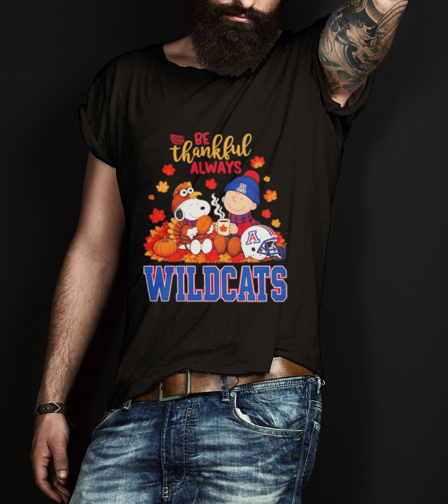 Be Thankful Always Snoopy And Charlie Brown With Wildcats Football Fan Gear T-Shirt