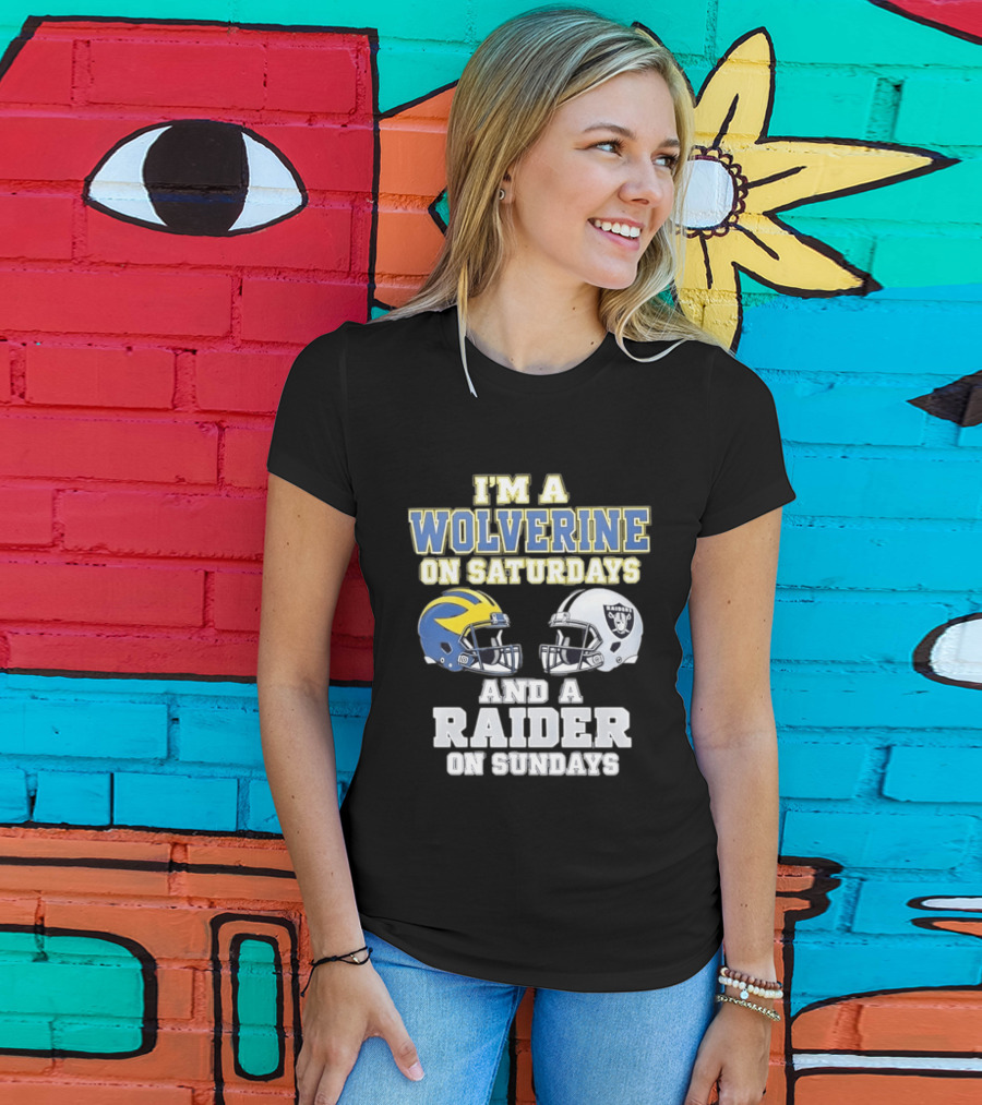 I'm A Wolverine On Saturdays And A Raider On Sundays Football Helmet Fan Gear T-Shirt