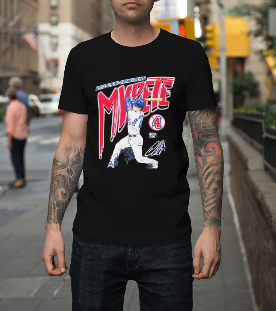 Pete Crow Armstrong My Pete 500 Level 4 Baseball T-Shirt