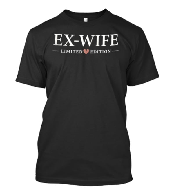Ex Wife Limited Edition Broken Heart Horizontal Lines T-Shirt