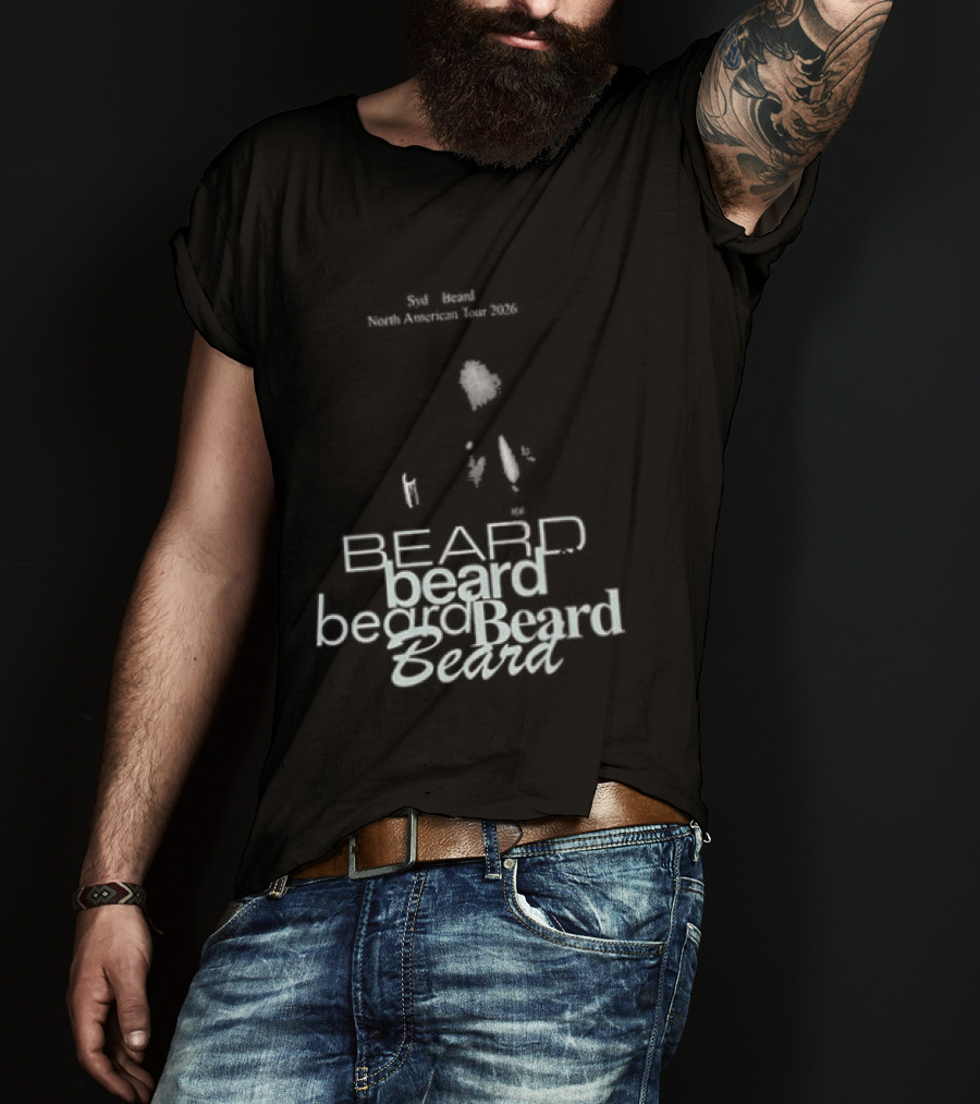 Syd Of The Internet Beard Tour 2026 North America November 7 Vancouver December 16 Los Angeles T-Shirt
