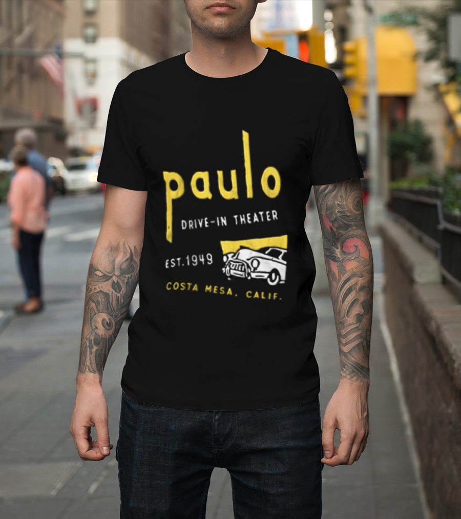 Paulo Drive In Theater Est 1949 Costa Mesa Calif Retro Car T-Shirt