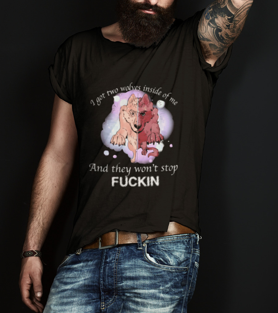 I Got Two Wolves Inside Of Me And They Wont Stop Fuckin Cartoon Split Wolf Pastel Cloud Funny Humor T-Shirt