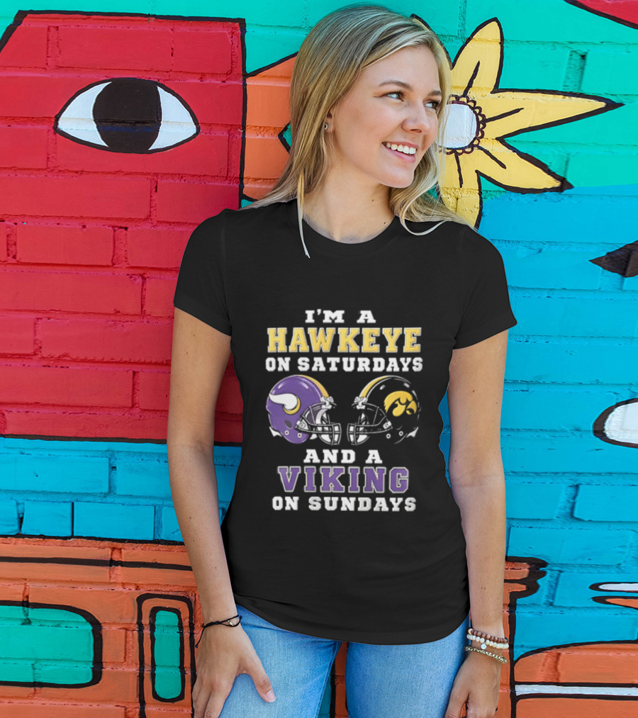 I'm A Hawkeye On Saturdays And A Viking On Sundays Football Helmets T-Shirt