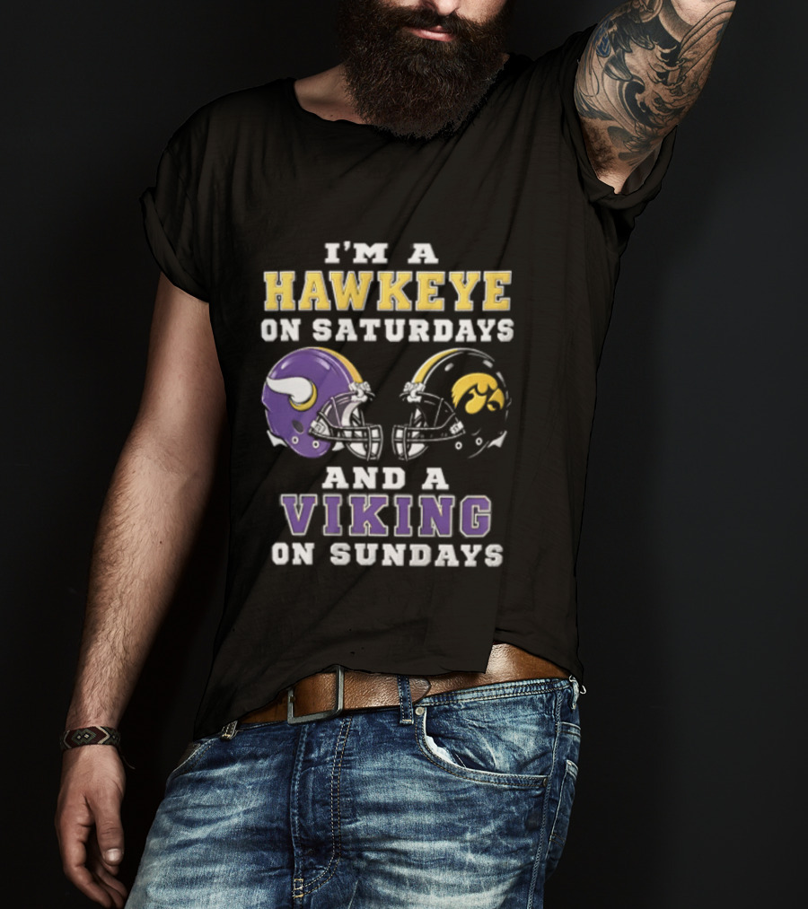I'm A Hawkeye On Saturdays And A Viking On Sundays Football Helmets T-Shirt
