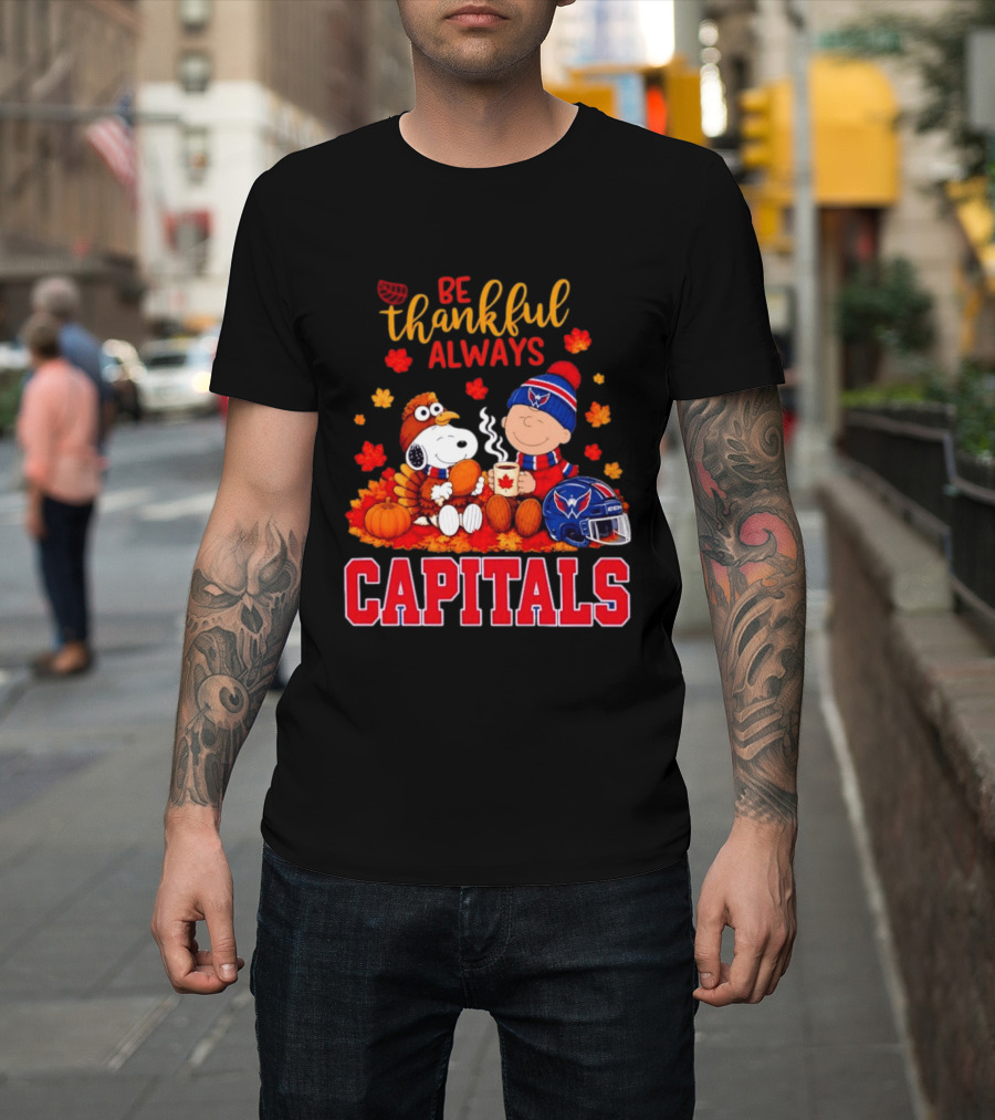 Be Thankful Always Snoopy And Charlie Brown Washington Capitals Cozy Autumn T-Shirt