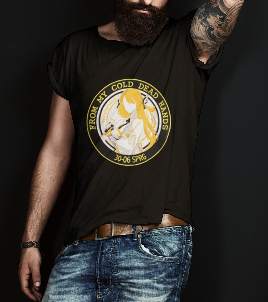 From My Cold Dead Hands Springfield 30 06 Sprg Anime Girl Yellow And Black Circle T-Shirt