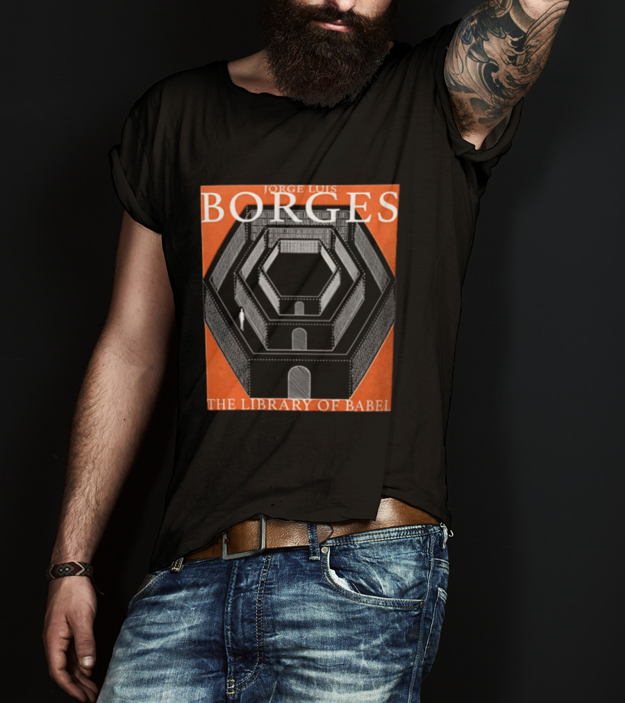 Borges The Library Of Babel Jorge Luis Hexagonal Structure T-Shirt