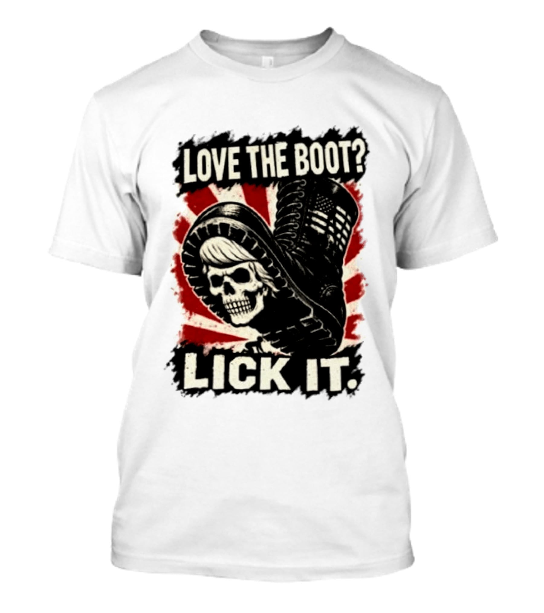 Love The Boot Lick It Skull And Combat Boot T-Shirt
