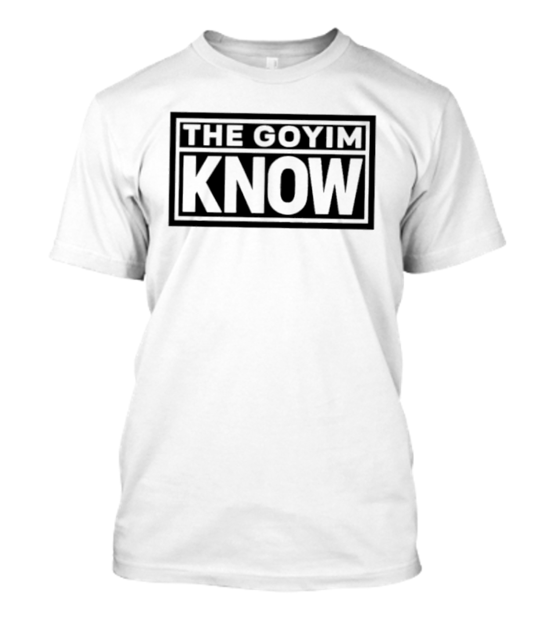 The Goyim Know Awareness T-Shirt