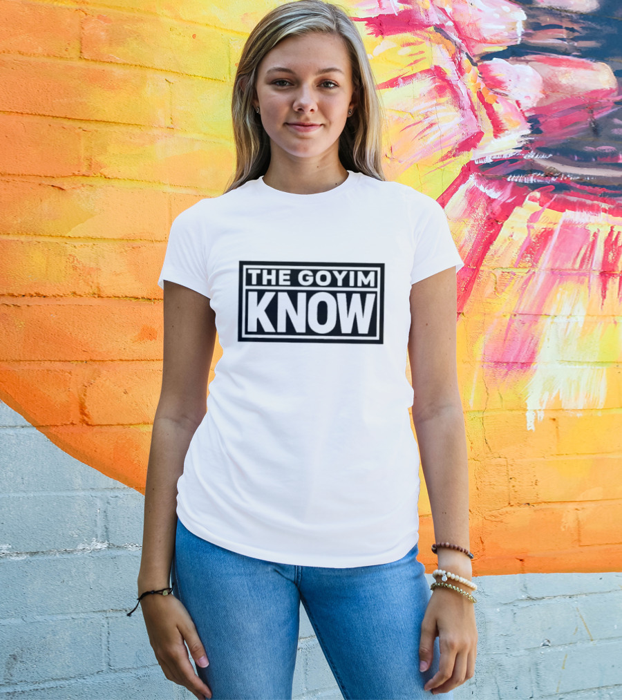 The Goyim Know Awareness T-Shirt