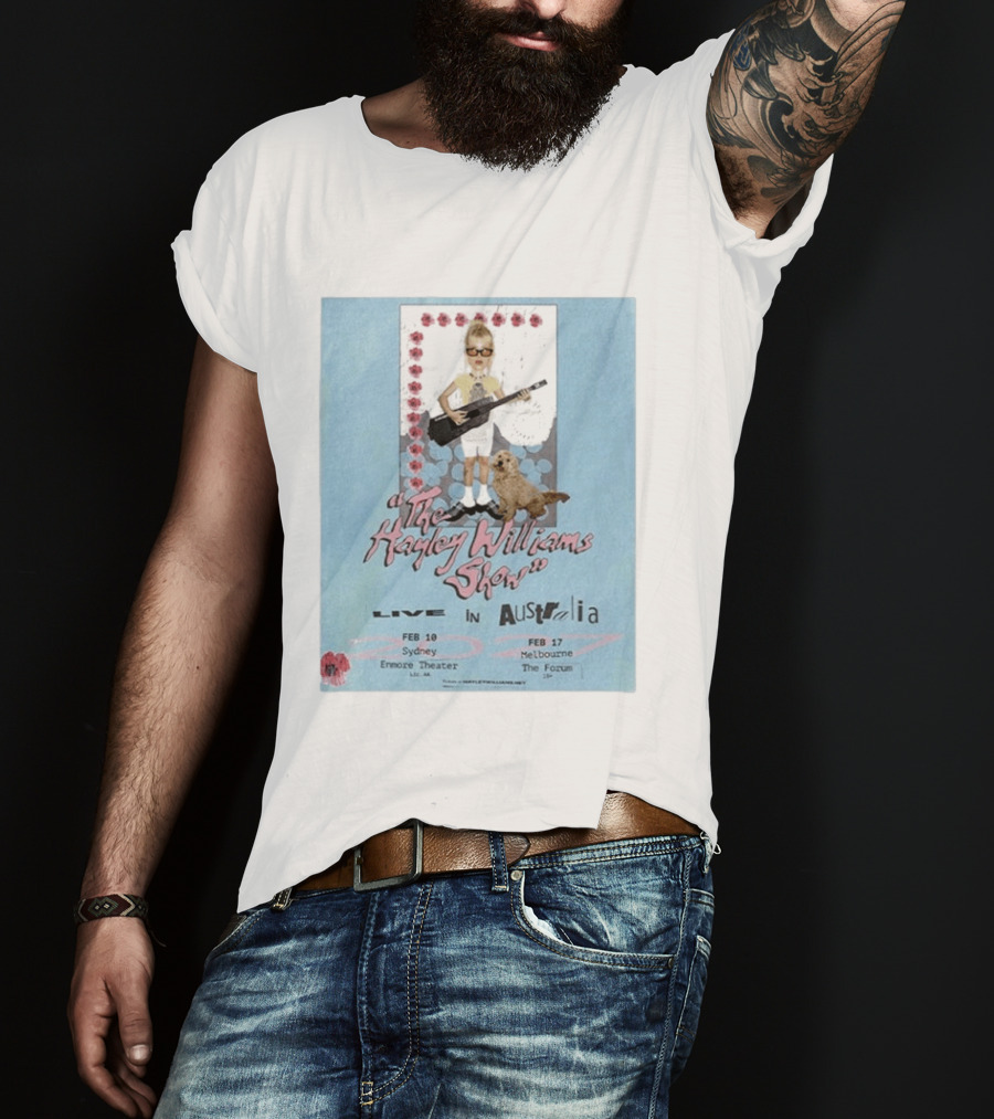 The Hayley Williams Show Live In Australia 2027 Enmore Theater Sydney Feb 10 The Forum Melbourne Feb 17 T-Shirt