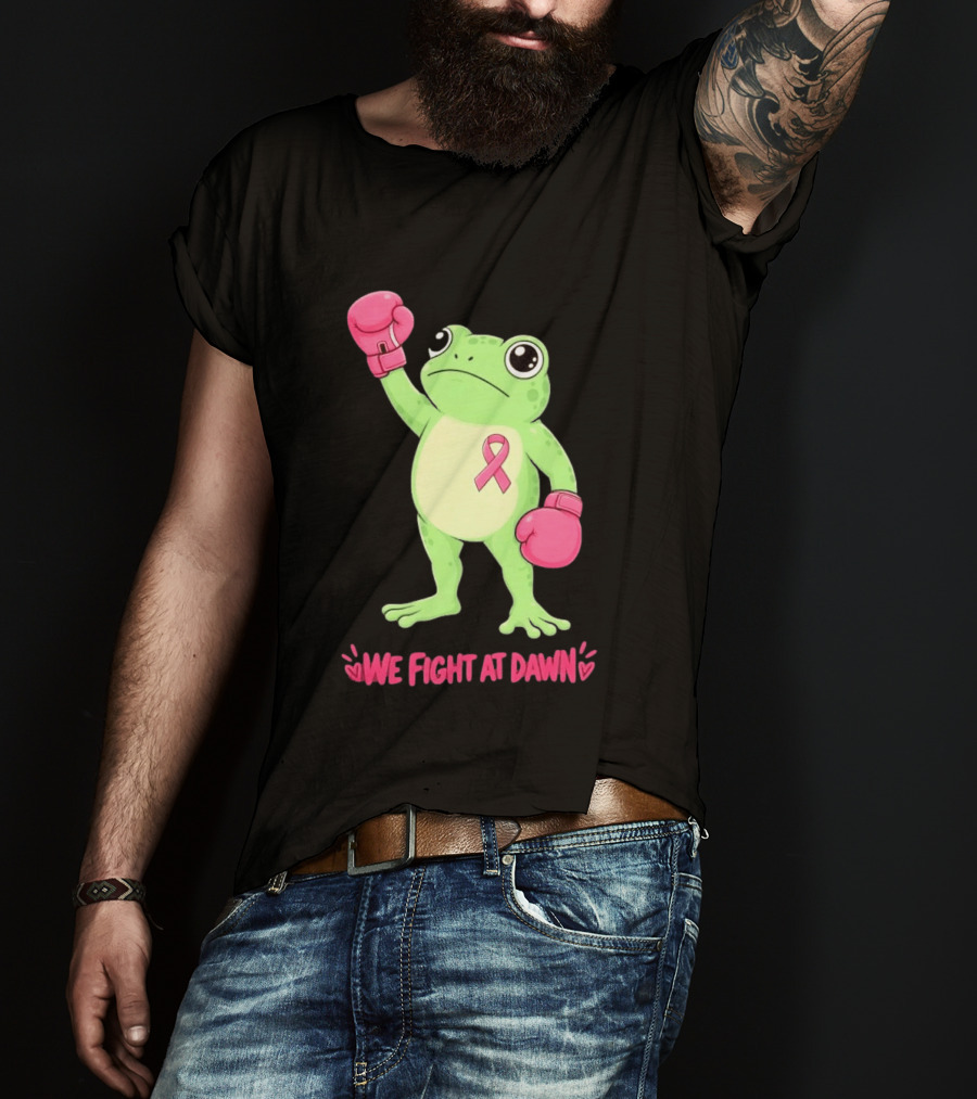 Boxing Frog We Fight At Dawn Breast Cancer Awareness Pink Gloves Ribbon T-Shirt