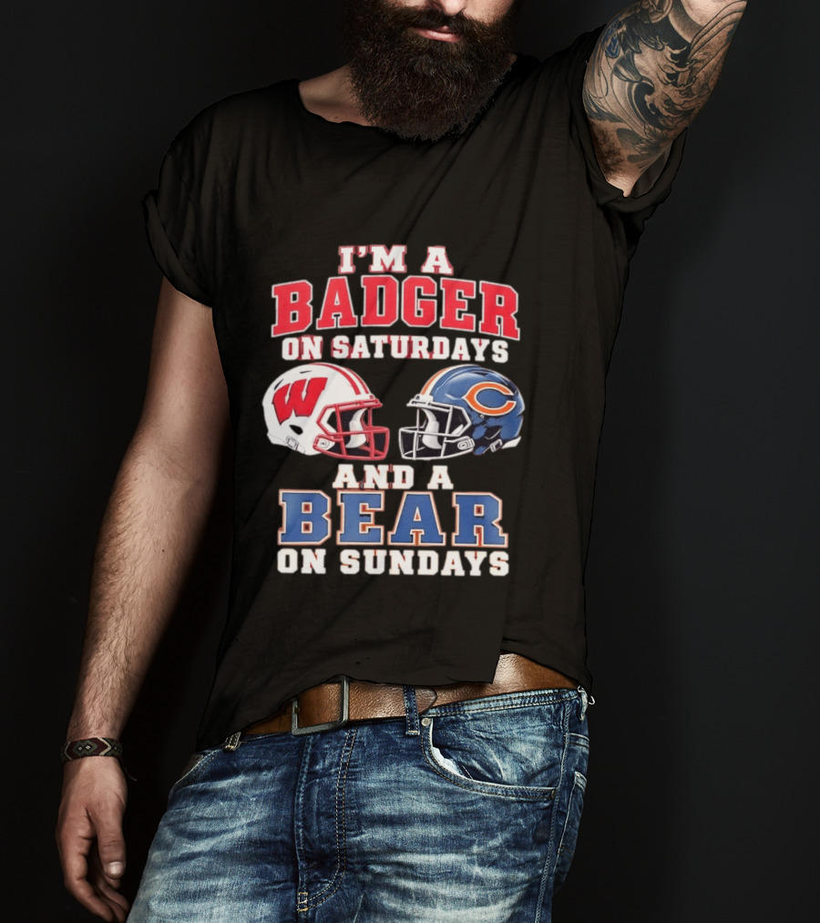 Wisconsin Badgers Saturdays Chicago Bears Sundays Football Fan Gear T-Shirt