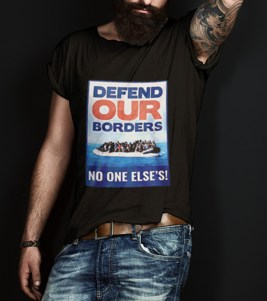 Defend Our Borders No One Else's Inflatable Boat Ocean T-Shirt