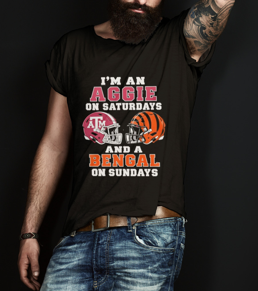 Texas A&M Aggie Saturdays And Cincinnati Bengal Sundays Football Fans T-Shirt
