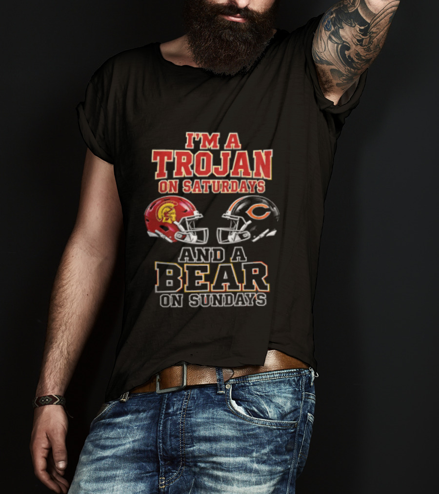 I'm A Trojan On Saturdays And A Bear On Sundays USC Trojans Chicago Bears Helmets T-Shirt