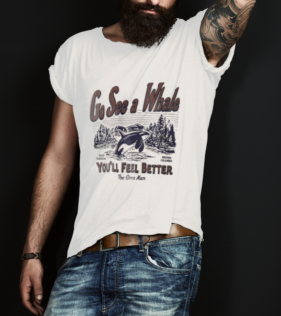 Go See A Whale You'll Feel Better Orca Jumping Forest Scene T-Shirt