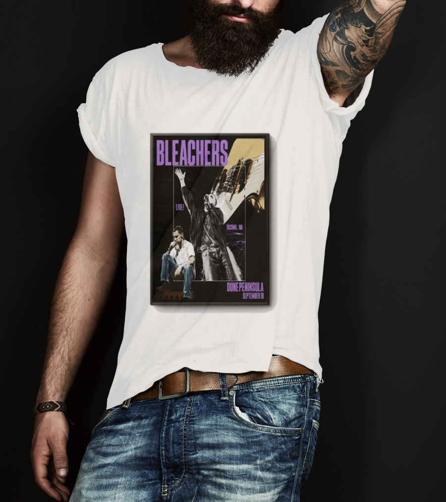 Bleachers Live Tacoma WA Dune Peninsula September 19 T-Shirt