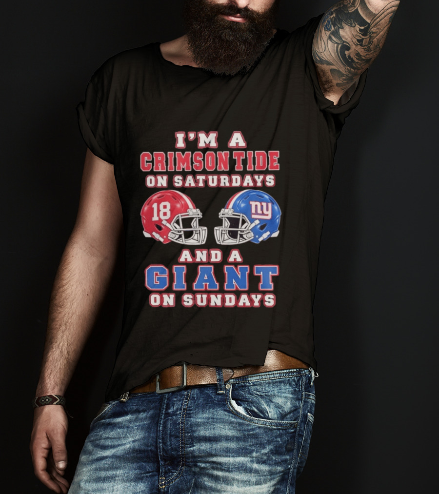 I'm A Crimson Tide On Saturdays And A Giant On Sundays Football Helmets T-Shirt