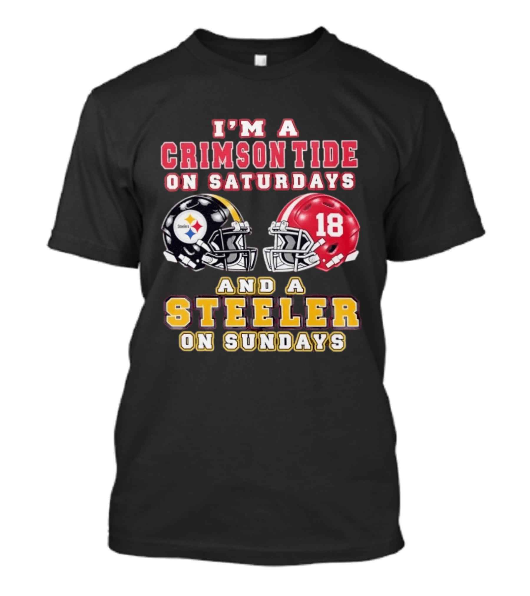 I'm A Crimson Tide On Saturdays And A Steeler On Sundays Football Helmets 18 T-Shirt