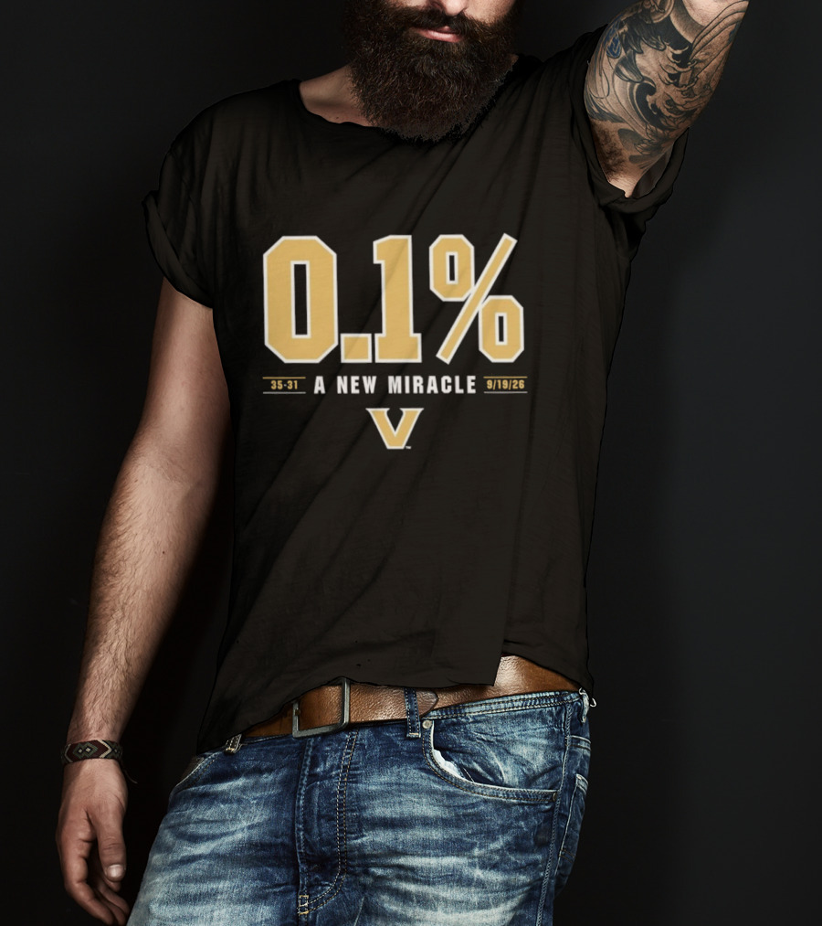 Vanderbilt Commodores 0.1% A New Miracle Football 30 31 T-Shirt