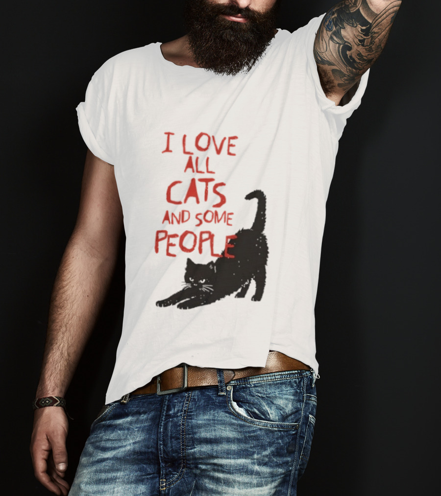 I Love All Cats And Some People Funny Cat Lovers Stretching Black Cat T-Shirt