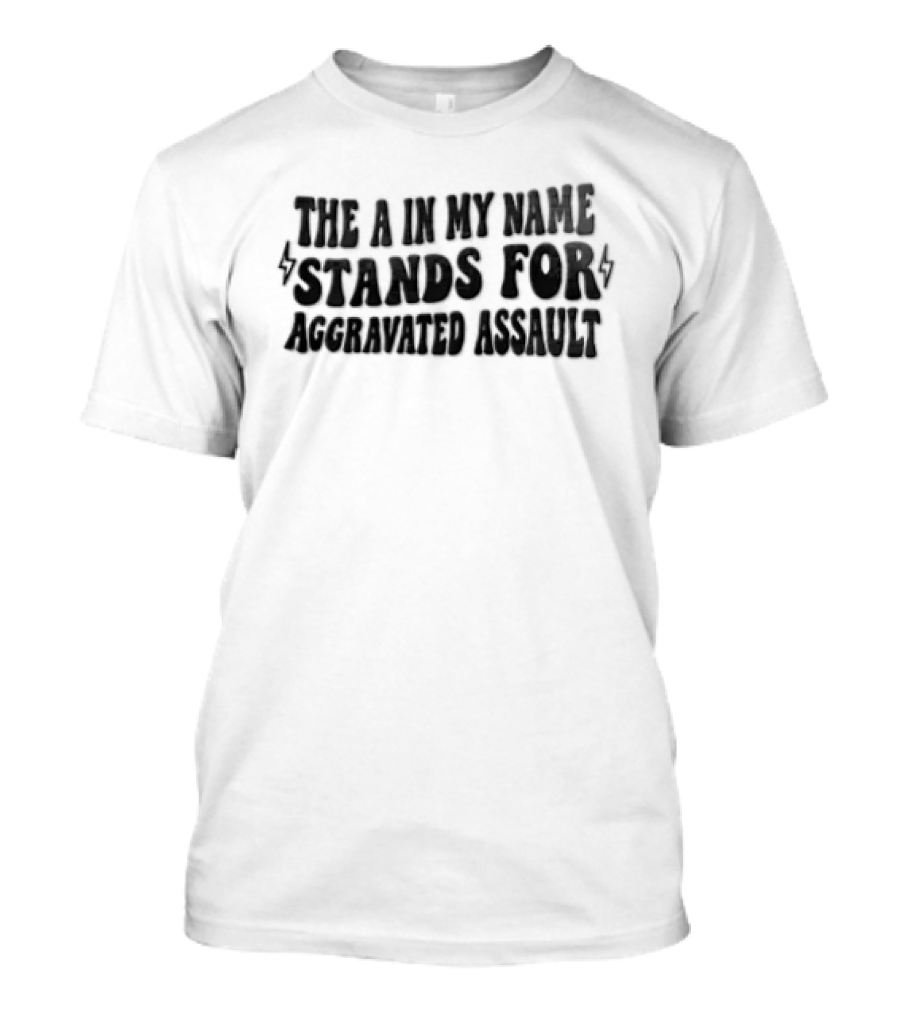 The A In My Name Stands For Aggravated Assault Black Pink Lightning Bolts T-Shirt