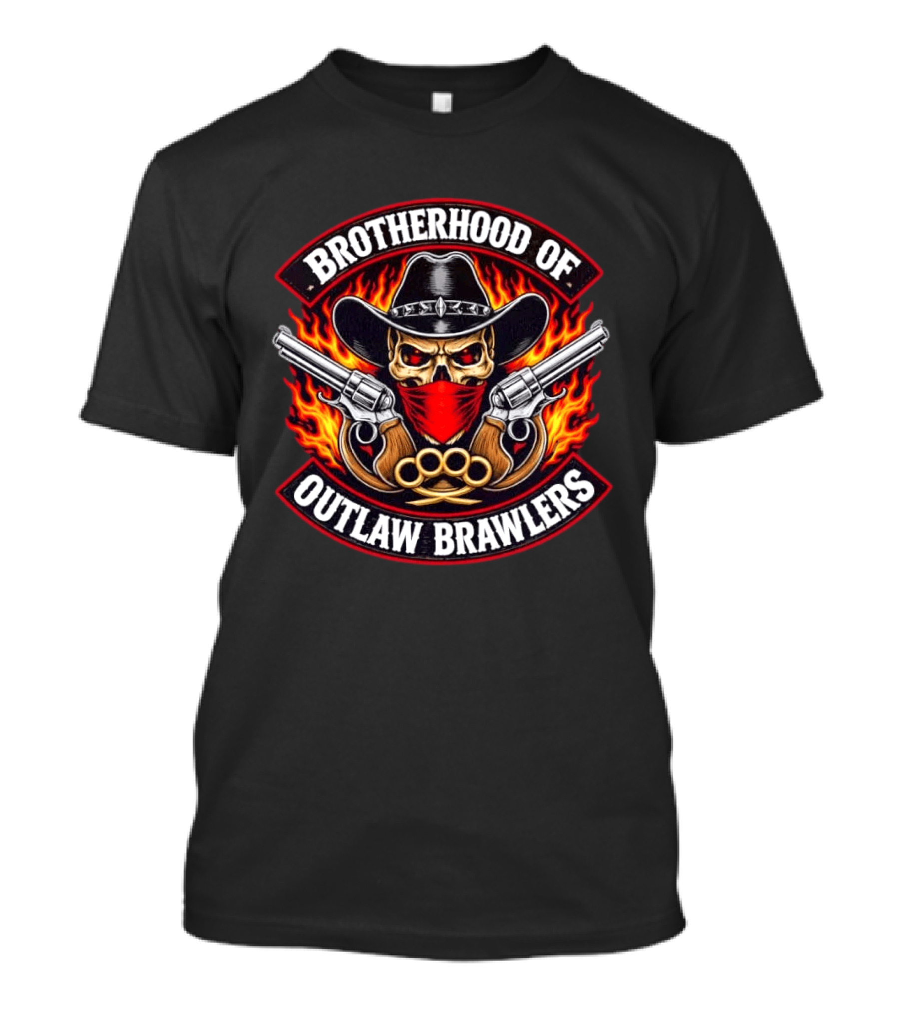 Brotherhood Of Outlaw Brawlers Skull Cowboy With Guns And Brass Knuckles Fiery Badass Wild West T-Shirt