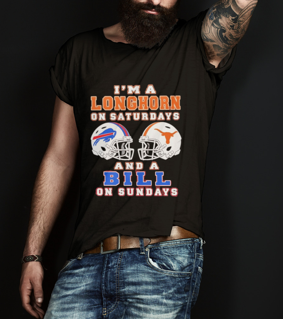 I'm A Longhorn On Saturdays And A Bill On Sundays Football Helmets T-Shirt