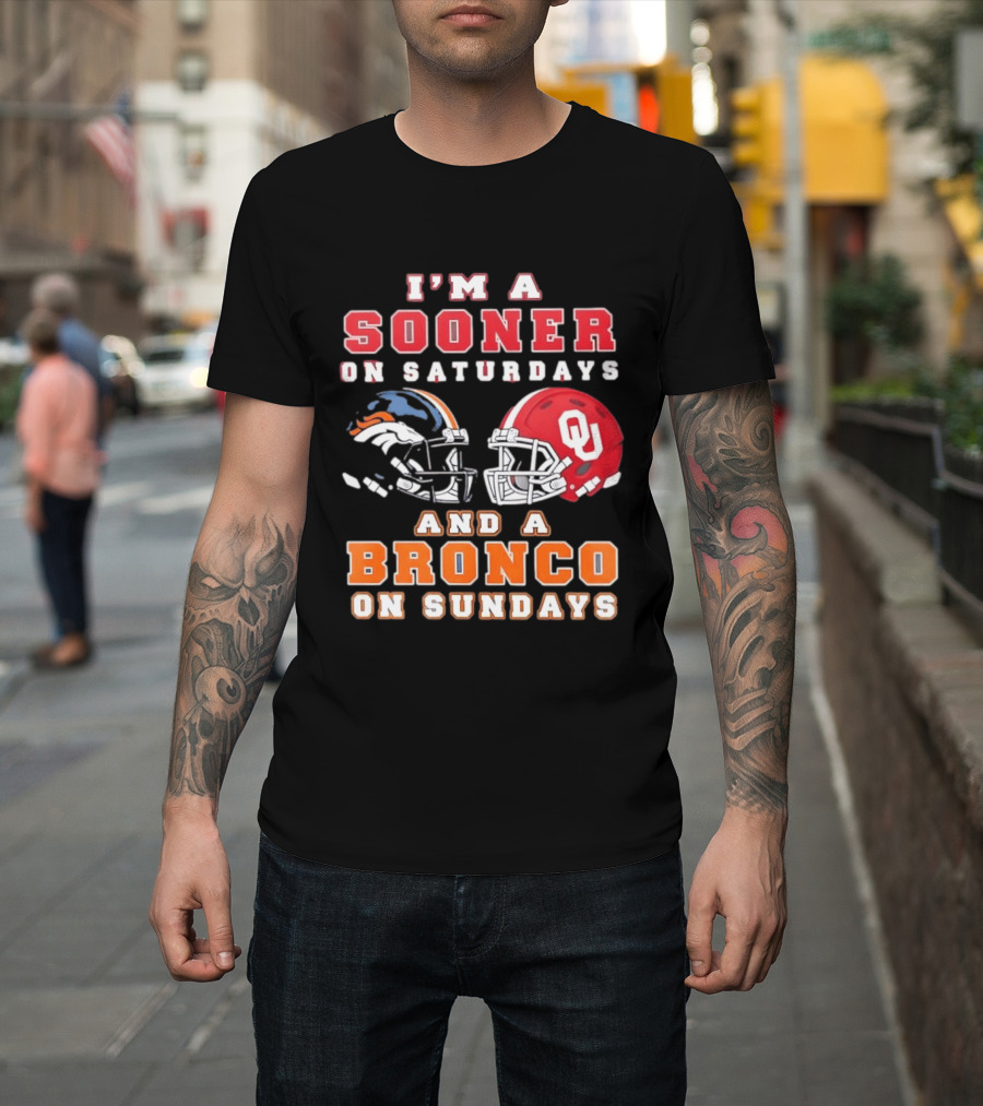 I'm A Sooner On Saturdays And A Bronco On Sundays Football Helmets T-Shirt