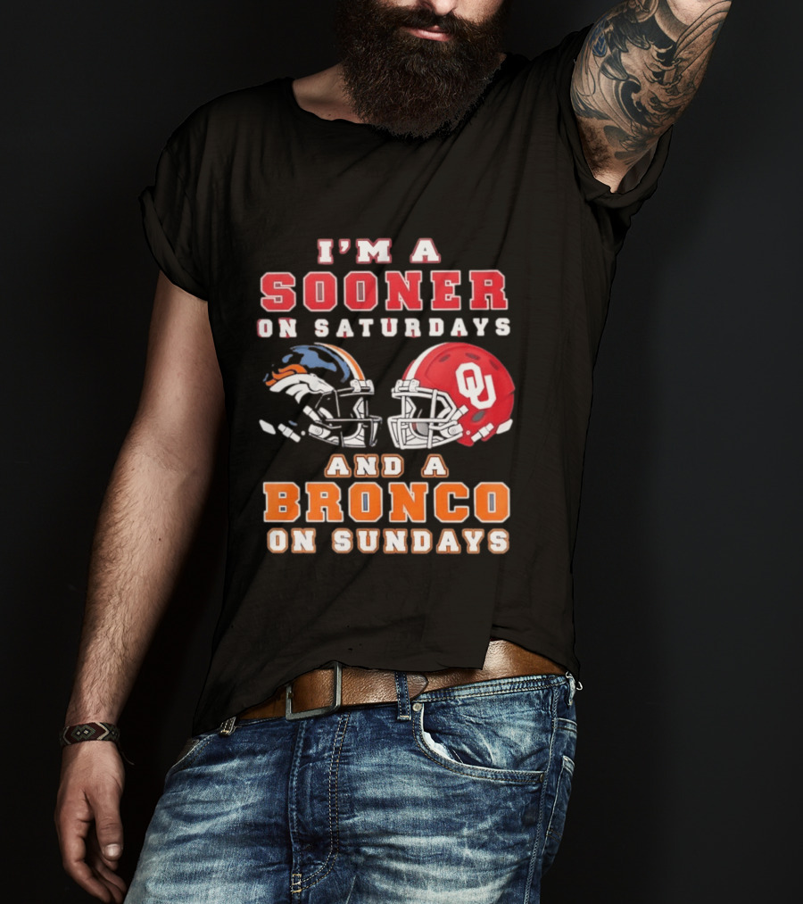 I'm A Sooner On Saturdays And A Bronco On Sundays Football Helmets T-Shirt