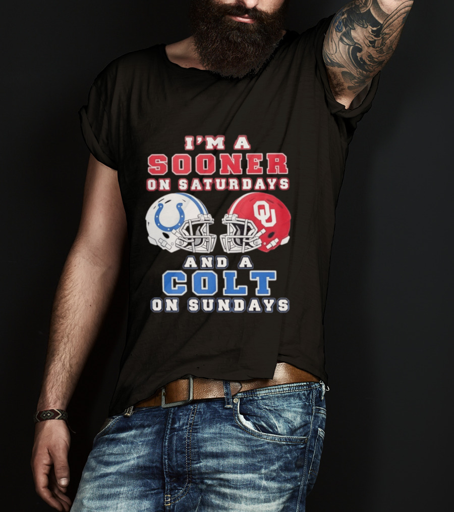 I'm A Sooner On Saturdays And A Colt On Sundays Football Helmets T-Shirt