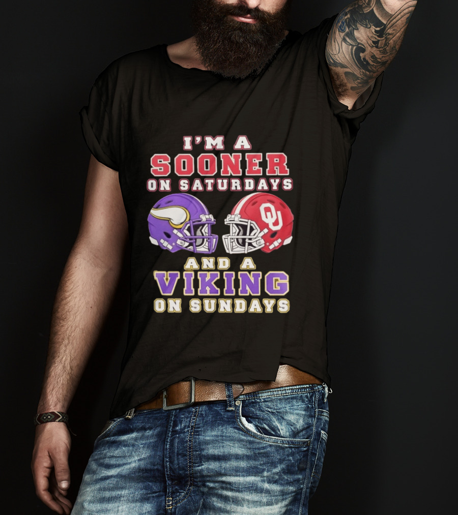 I'm A Sooner On Saturdays OU And A Viking On Sundays Football Helmets T-Shirt