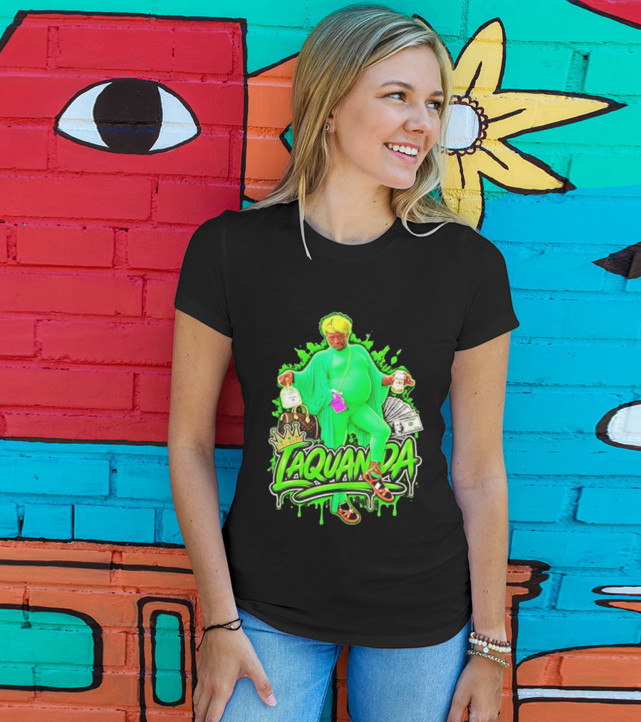 Laquanda Crown Cash And Drink Camo Green Style Badass T-Shirt