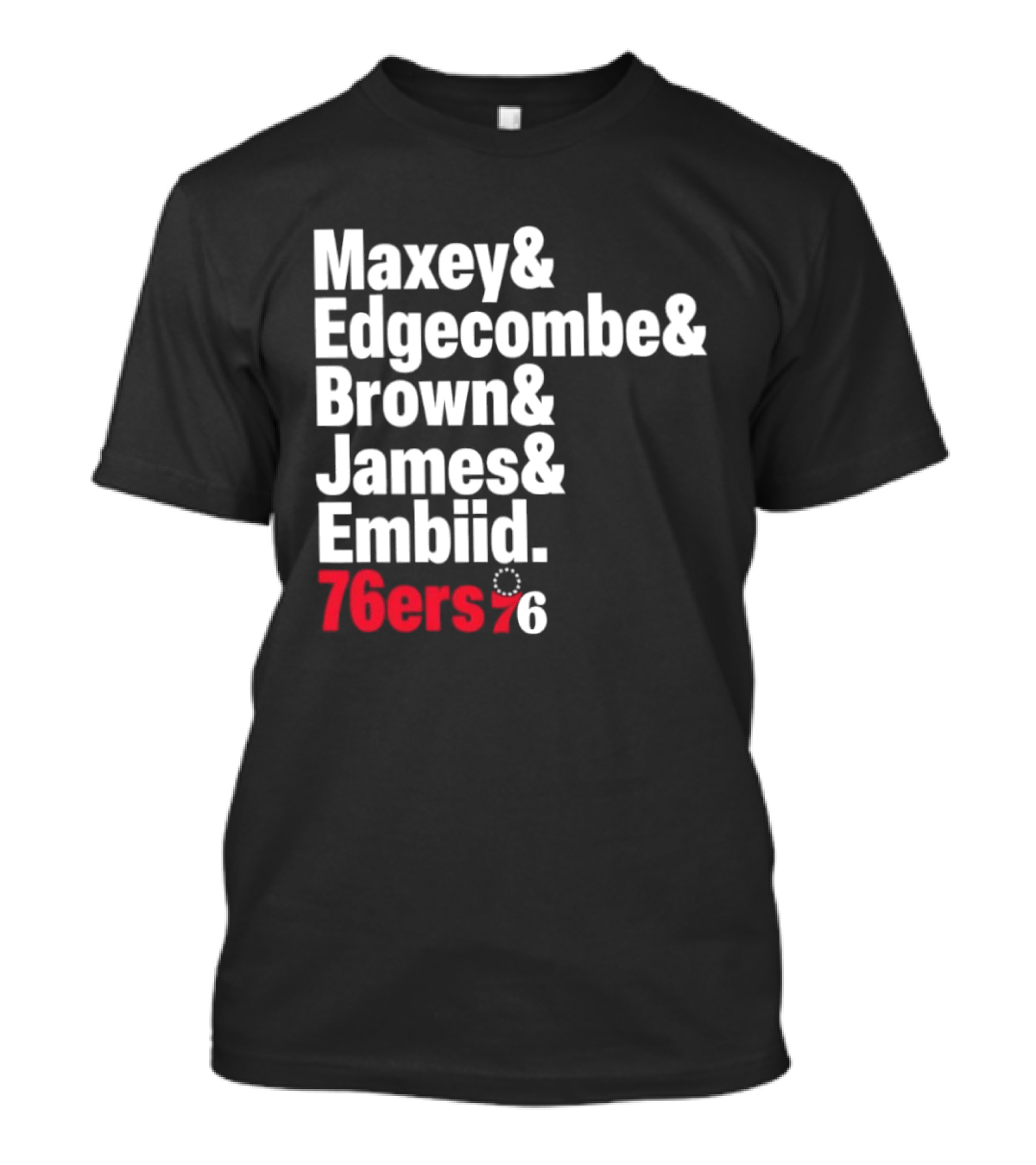 Philadelphia 76ers 2026 Maxey Edgecombe Brown James Embiid Lineup 76ers T-Shirt