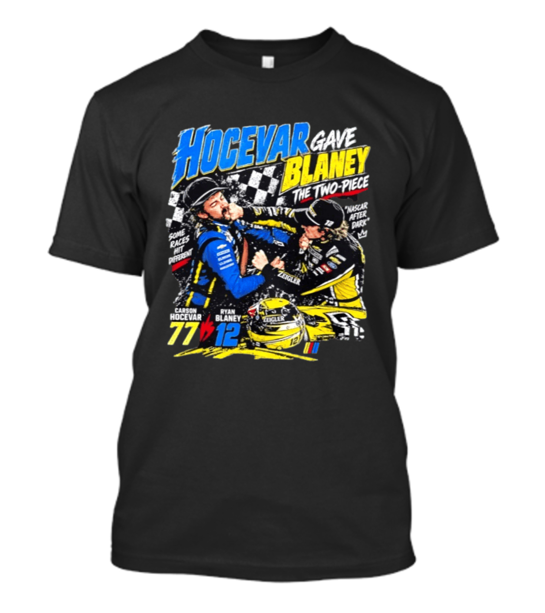 Hocevar Blaney The Two Piece NASCAR After Dark 77 12 T-Shirt