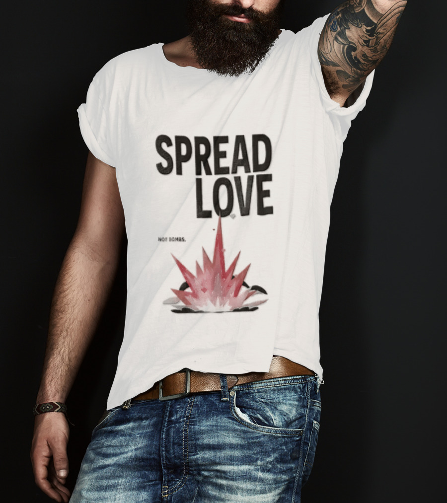 Spread Love NOT Bombs Pink Explosion Hearts T-Shirt