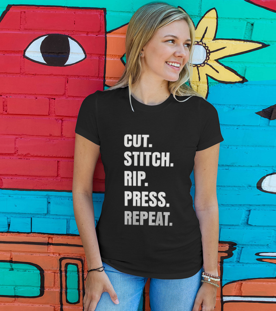 CUT STITCH RIP PRESS REPEAT White Sans Serif T-Shirt