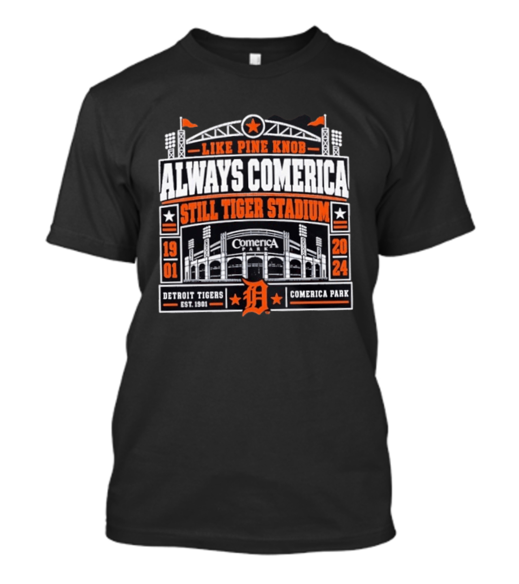 Detroit Tigers Like Pine Knob Always Comerica Still Tiger Stadium 1901 2024 Comerica Park T-Shirt