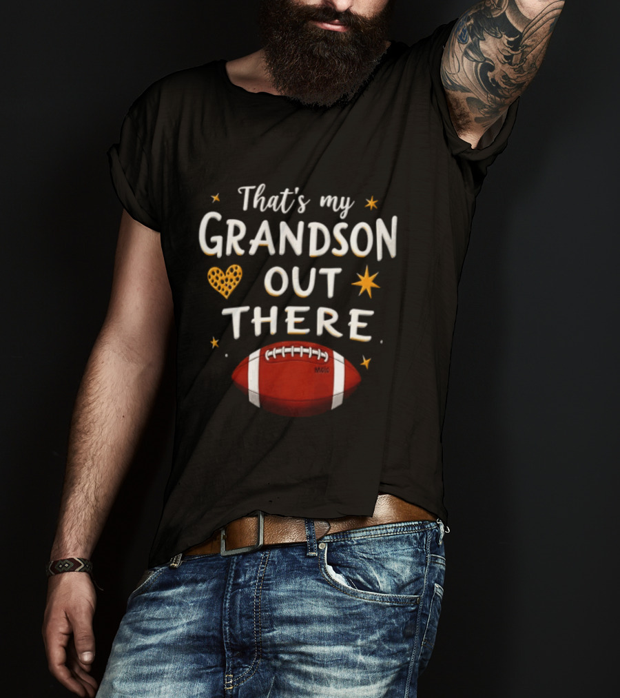 That's My Grandson Out There Football Heart Star T-Shirt