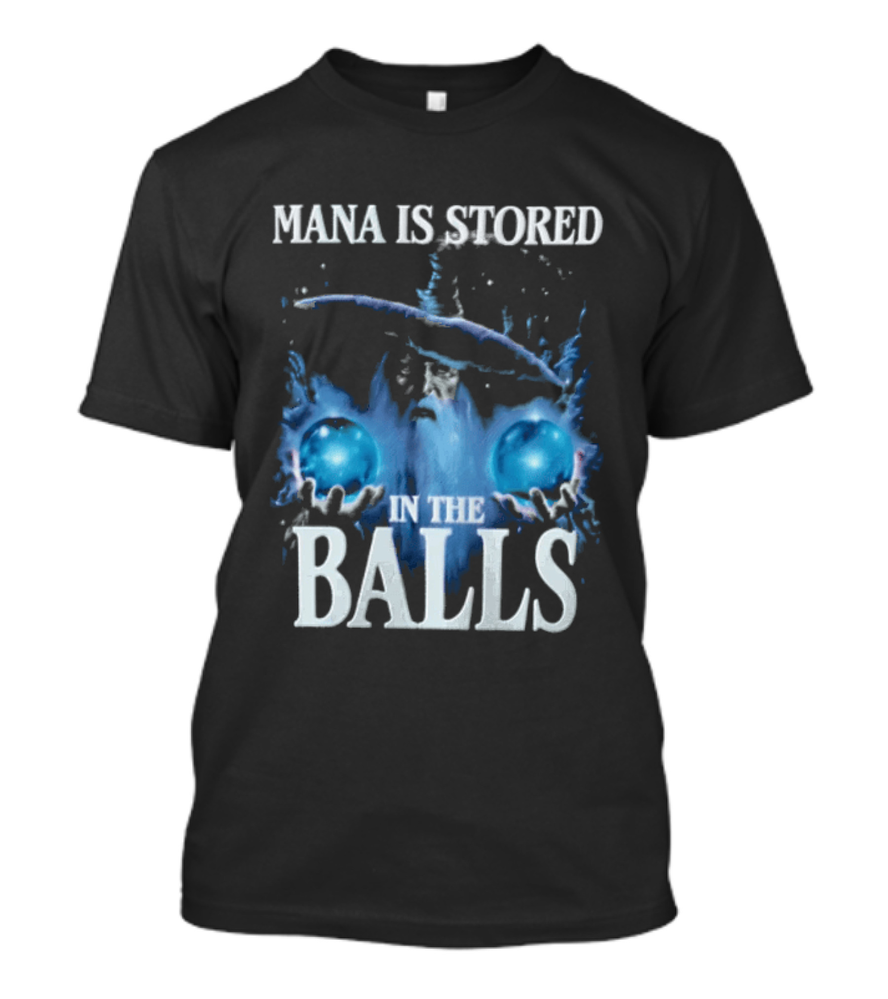 Mana Is Stored In The Balls Ice And Magic T-Shirt